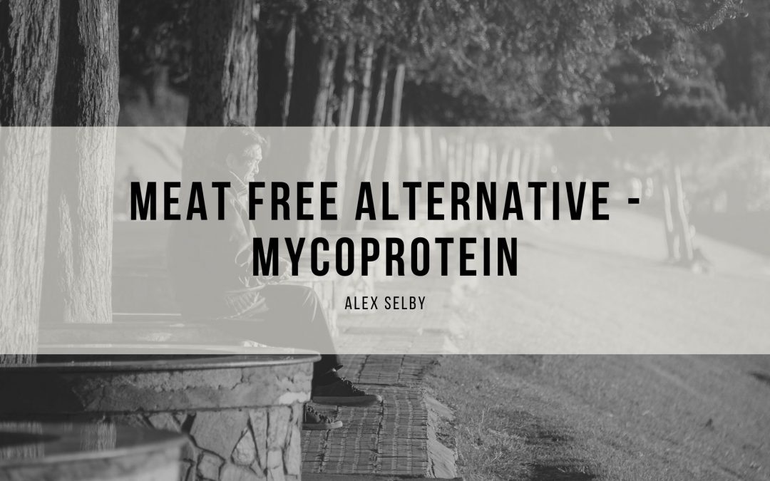 Meat Free Alternative – Mycoprotein